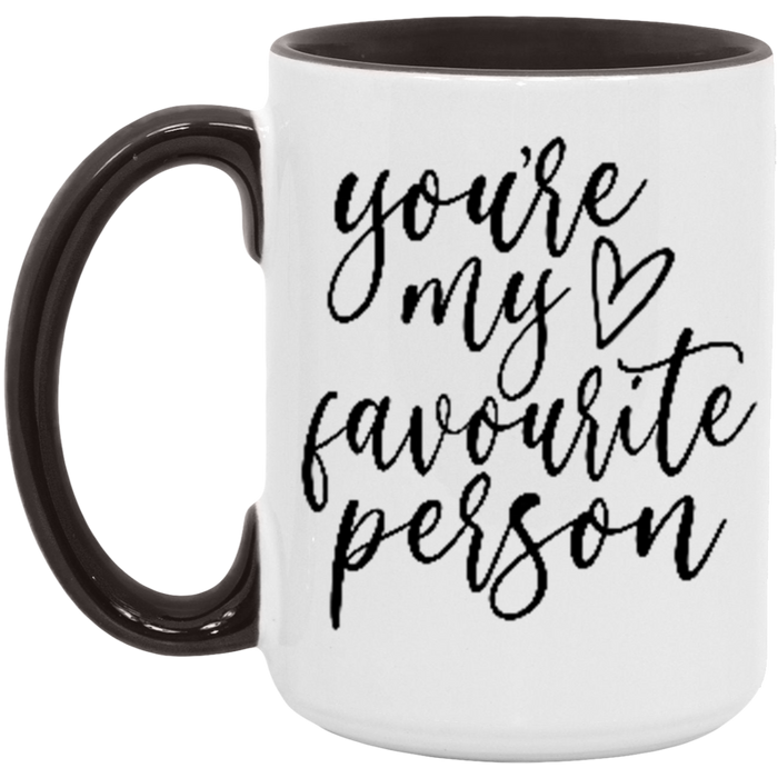 You're My Favourite Person Mug