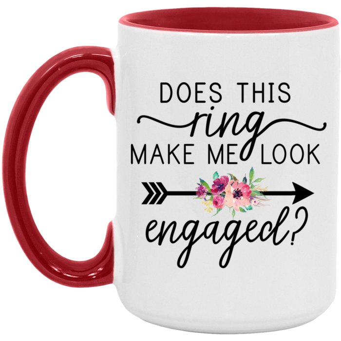 Does This Ring Make Me Look Engaged Mug