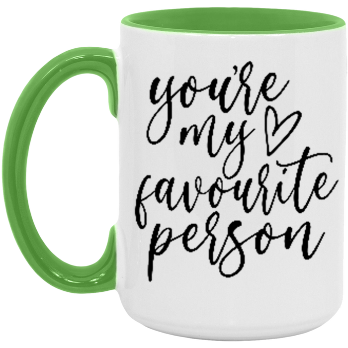 You're My Favourite Person Mug