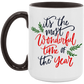 It's The Most Wonderful Time of the Year Coffee Mug