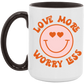 Love More Worry Less Mug