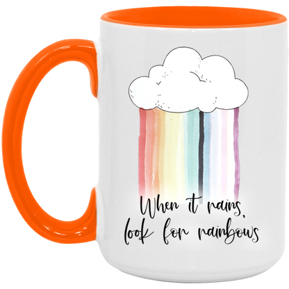 When It Rains Look For Rainbows Mug