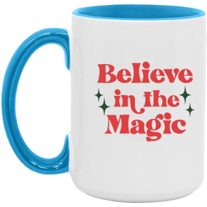 Believe in the Magic Coffee Mug