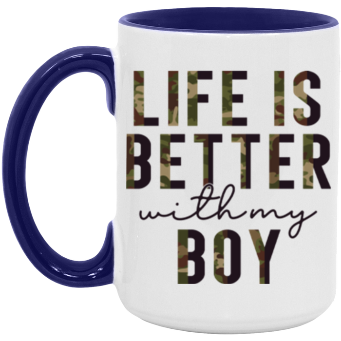 Life is Better With My Boy Mug