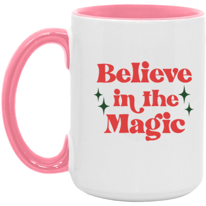 Believe in the Magic Coffee Mug