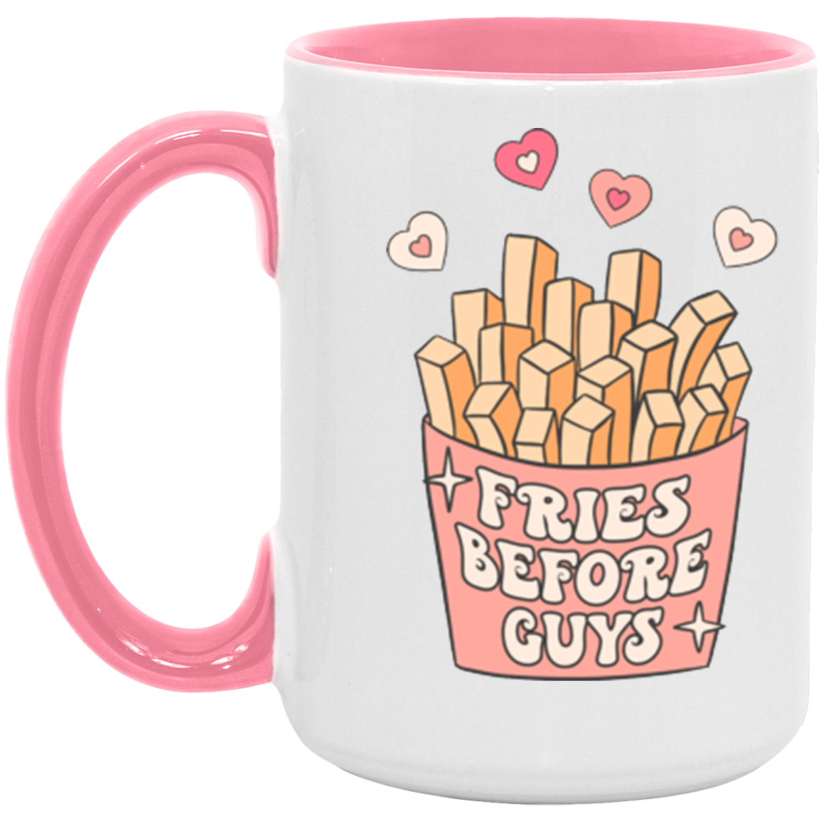 Fries Before Guys Mug