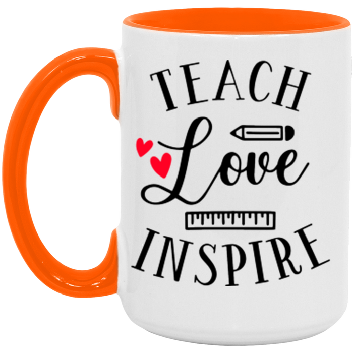 Teach Love Inspire Mug