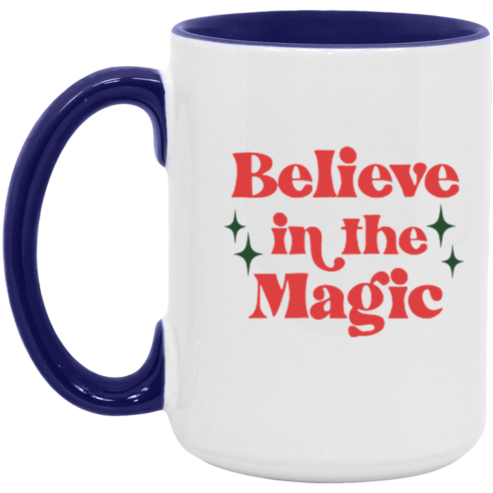 Believe in the Magic Coffee Mug