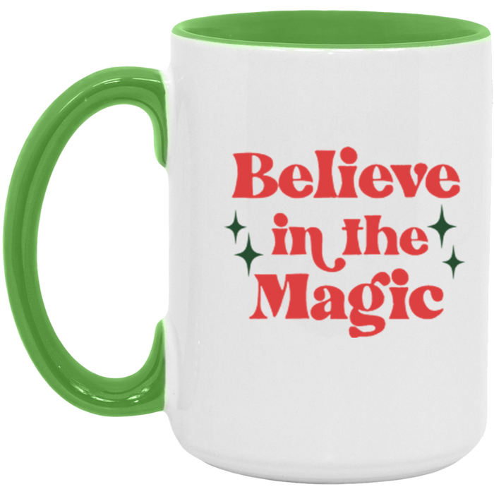 Believe in the Magic Coffee Mug