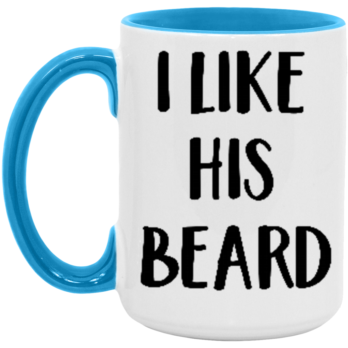 I Like His Beard Coffee Mug