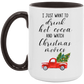 I Just Want To Drink Hot Cocoa And Watch Christmas Movies Coffee Mug