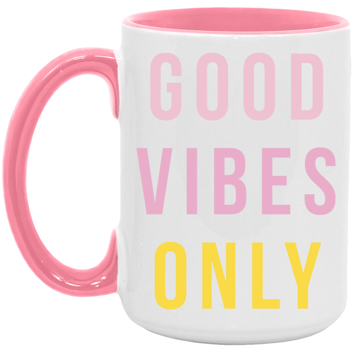 Good Vibes Only Mug