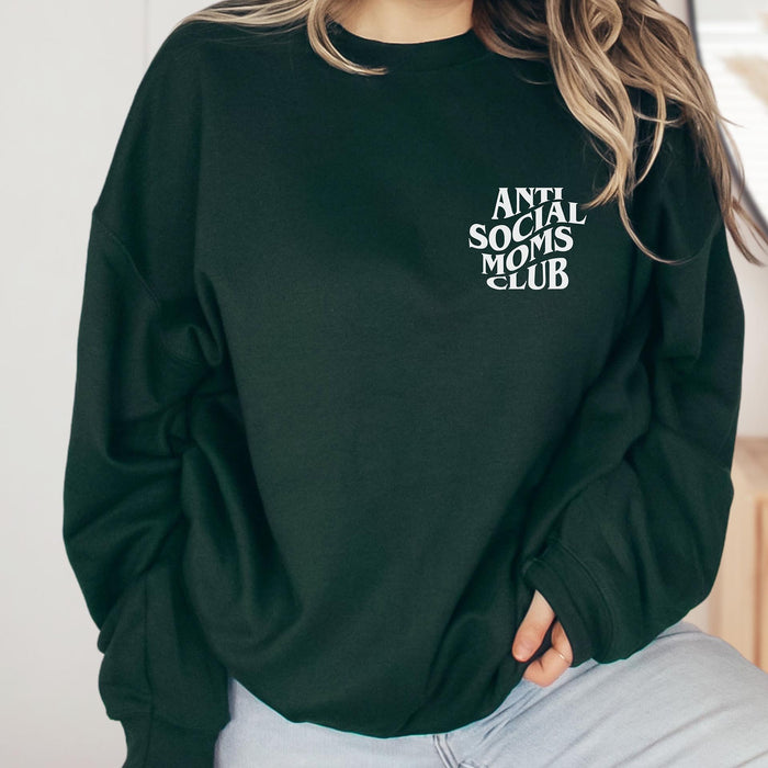 Anti Social Moms Club Sweatshirt