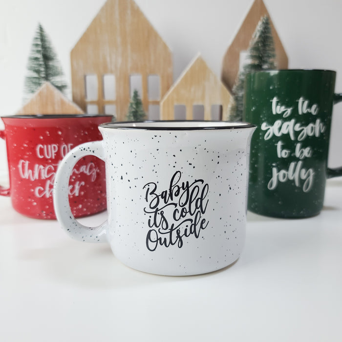 Baby It's Cold Outside Campfire Mug