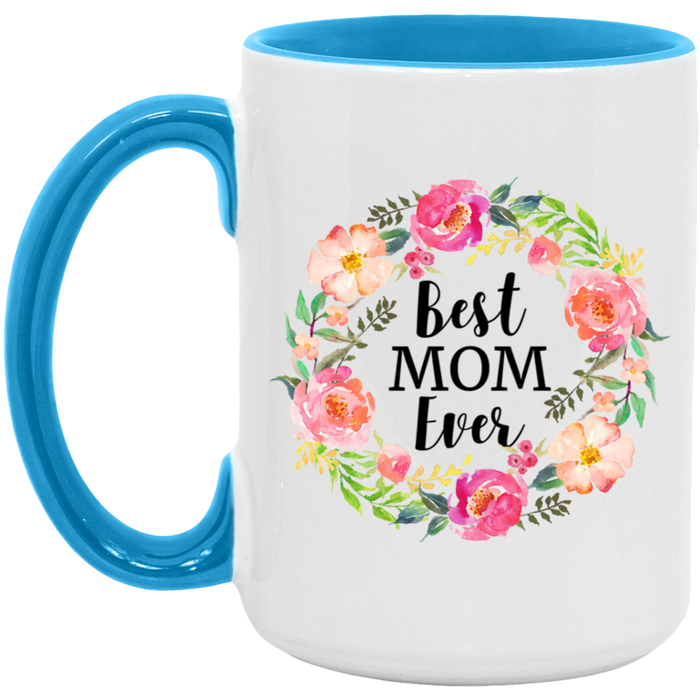 Best Mom Ever Mug