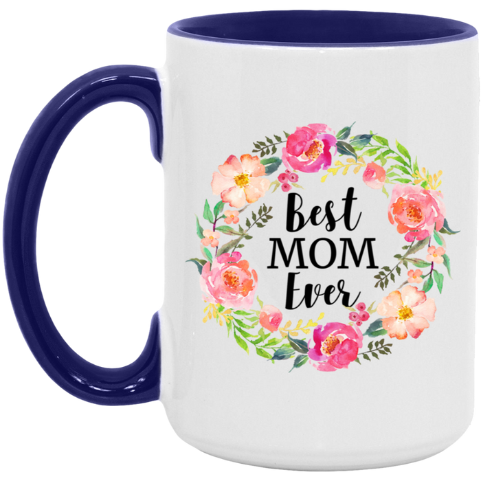 Best Mom Ever Mug