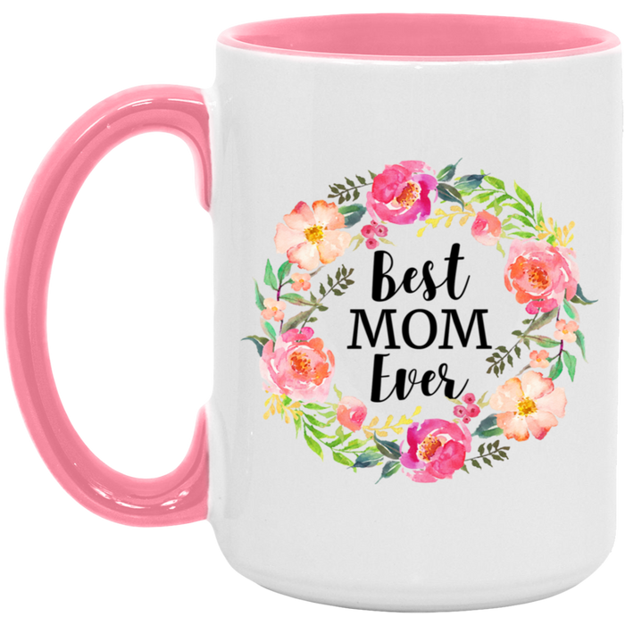 Best Mom Ever Mug