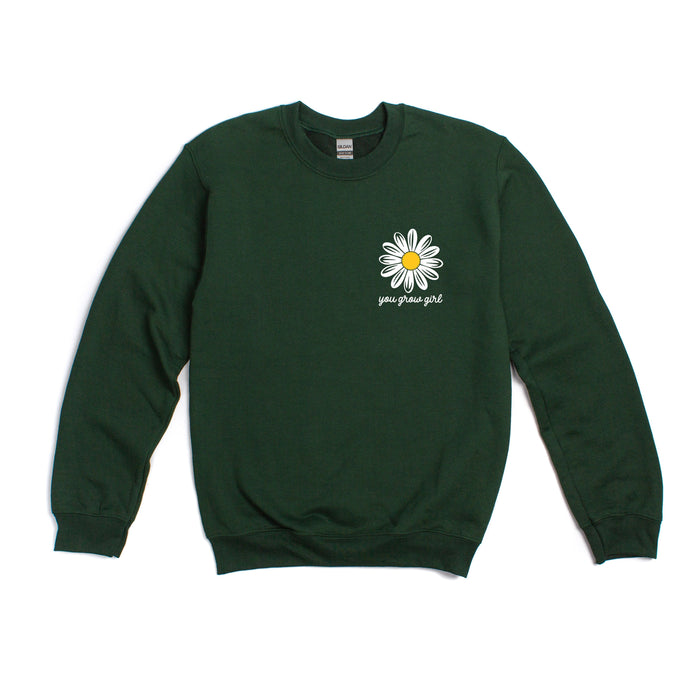 Daisy Sweatshirt, Flower Crewneck Sweatshirt for Spring, You Grow Girl, Positivity Shirts, Female Empowerment Shirt