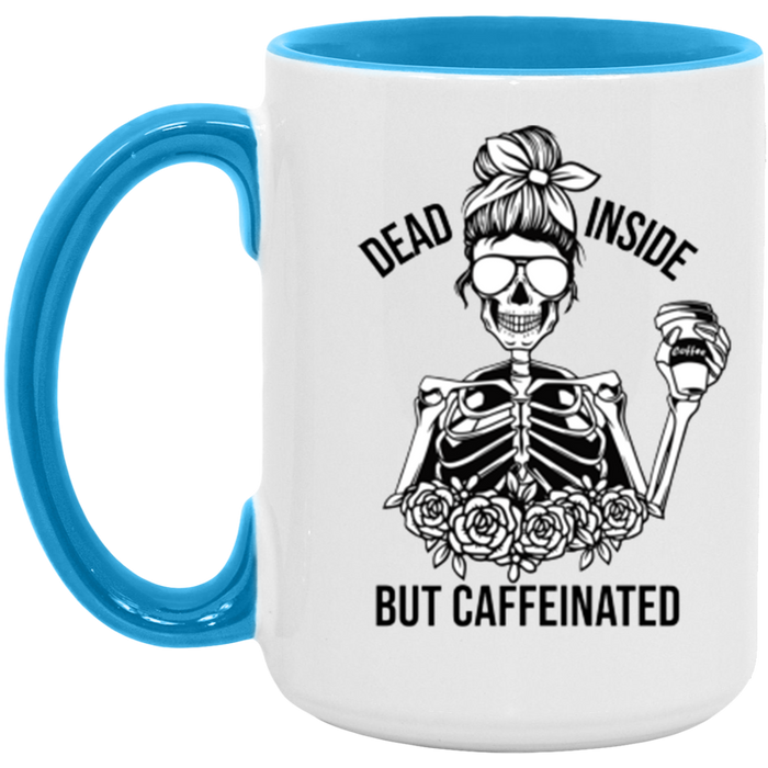 Dead Inside But Caffeinated Coffee Mug