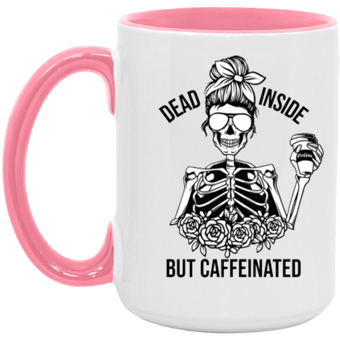 Dead Inside But Caffeinated Coffee Mug