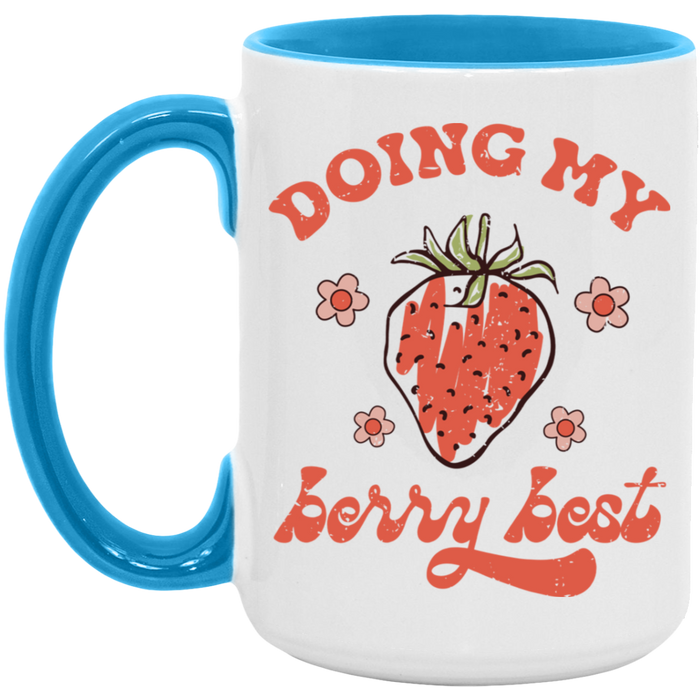 Doing My Berry Best Coffee Mug