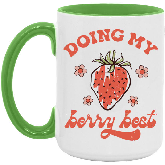 Doing My Berry Best Coffee Mug