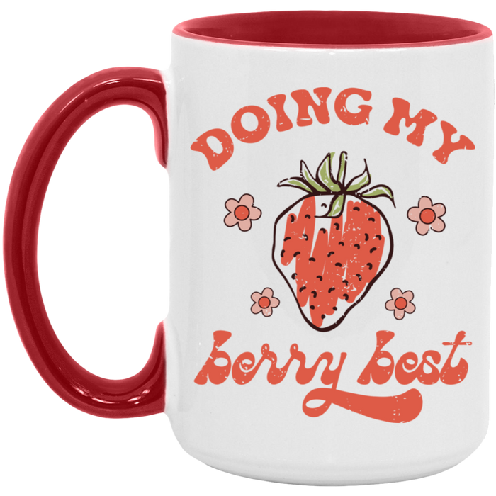 Doing My Berry Best Coffee Mug