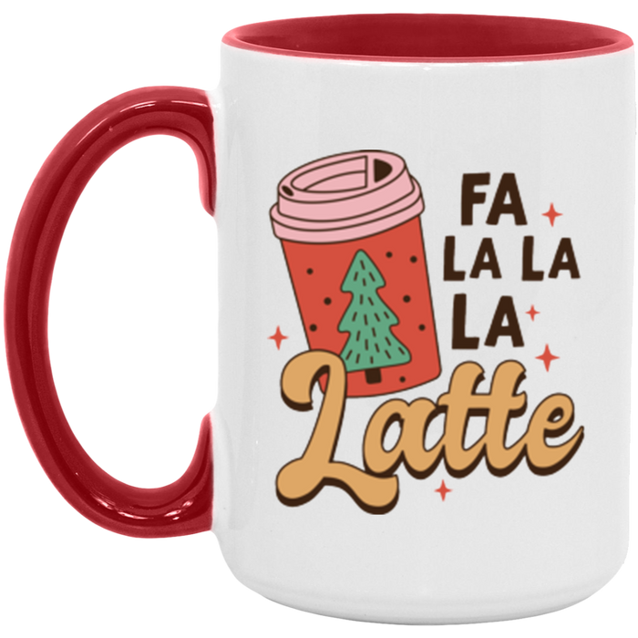 Fa La La La Latte Mug