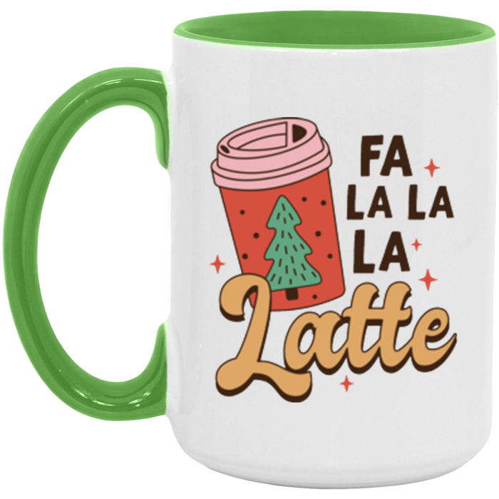 Fa La La La Latte Mug