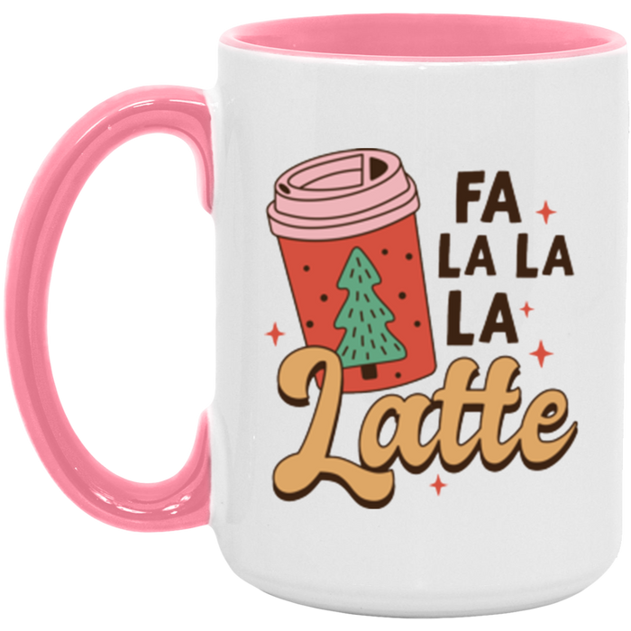 Fa La La La Latte Mug