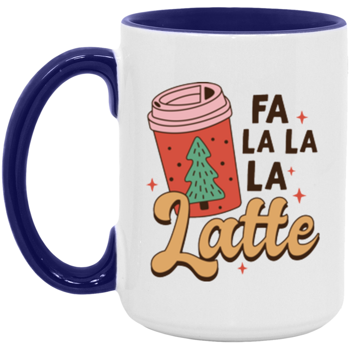 Fa La La La Latte Mug