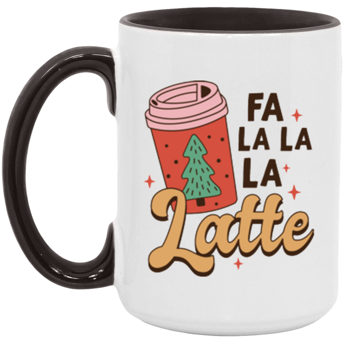 Fa La La La Latte Mug