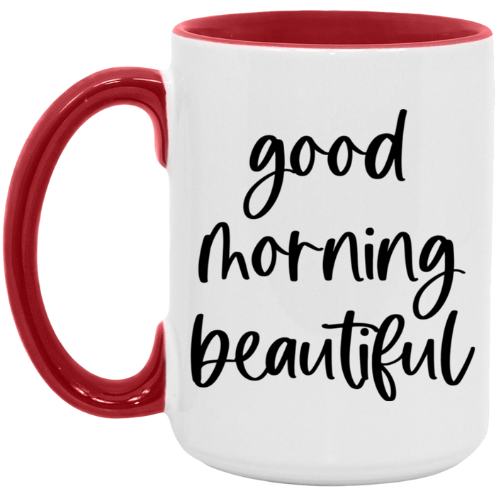 Good Morning Beautiful Mug
