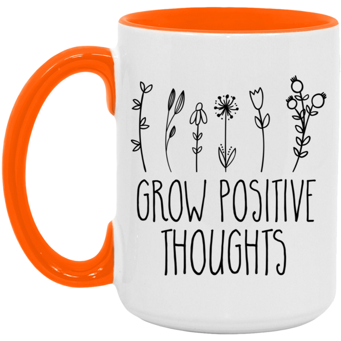 Grow Positive Thoughts Mug