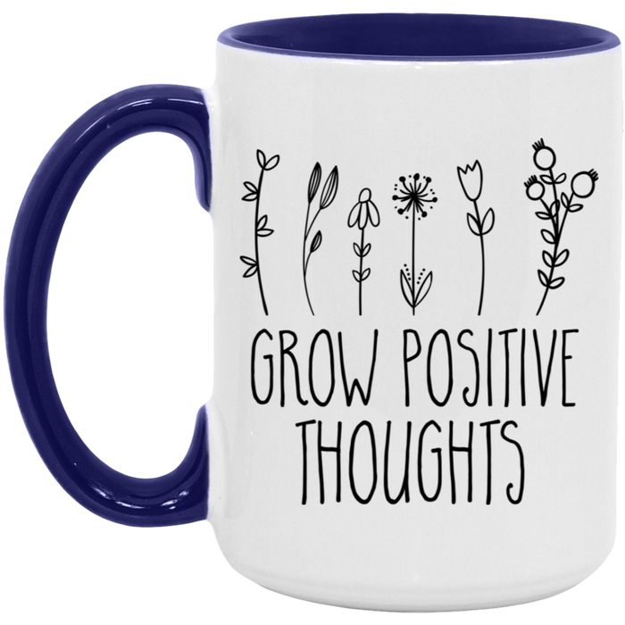 Grow Positive Thoughts Mug