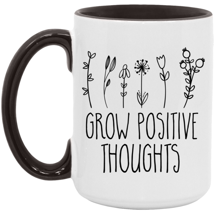 Grow Positive Thoughts Mug