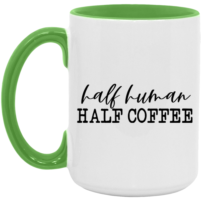 Half Human Half Coffee Mug