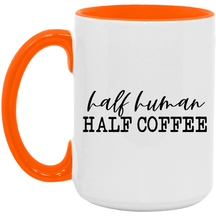 Half Human Half Coffee Mug