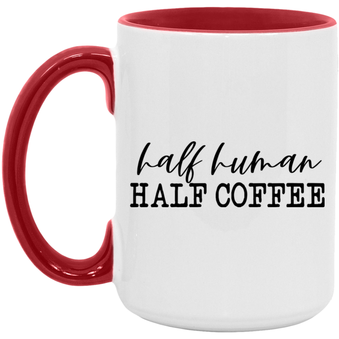 Half Human Half Coffee Mug