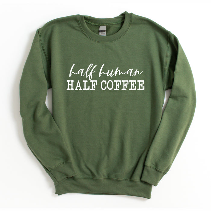 Half Human Half Coffee Sweatshirt