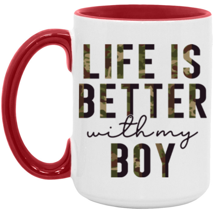 Life is Better With My Boy Mug