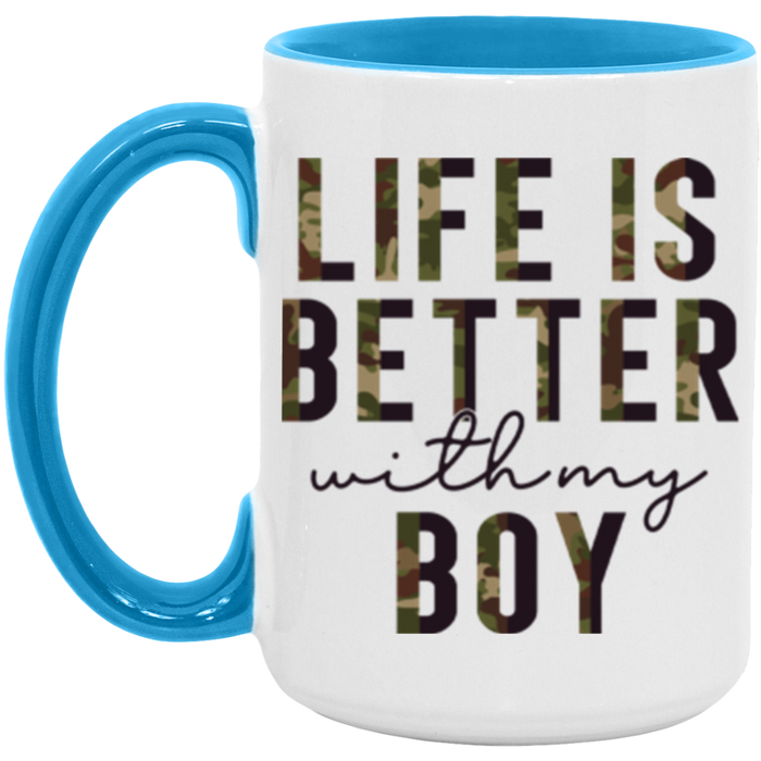 Life is Better With My Boy Mug