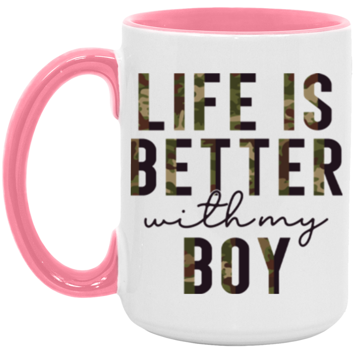 Life is Better With My Boy Mug