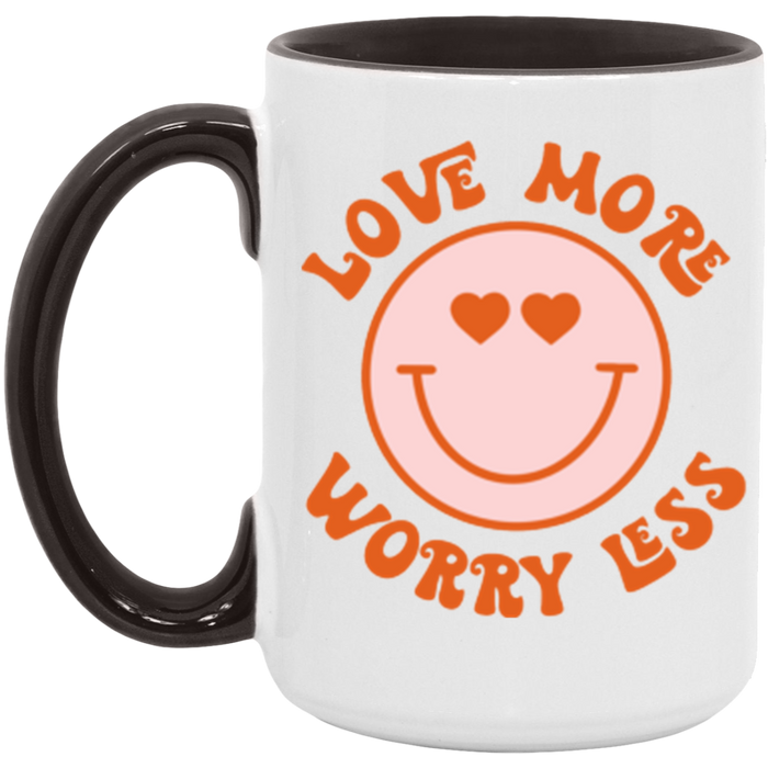 Love More Worry Less Mug