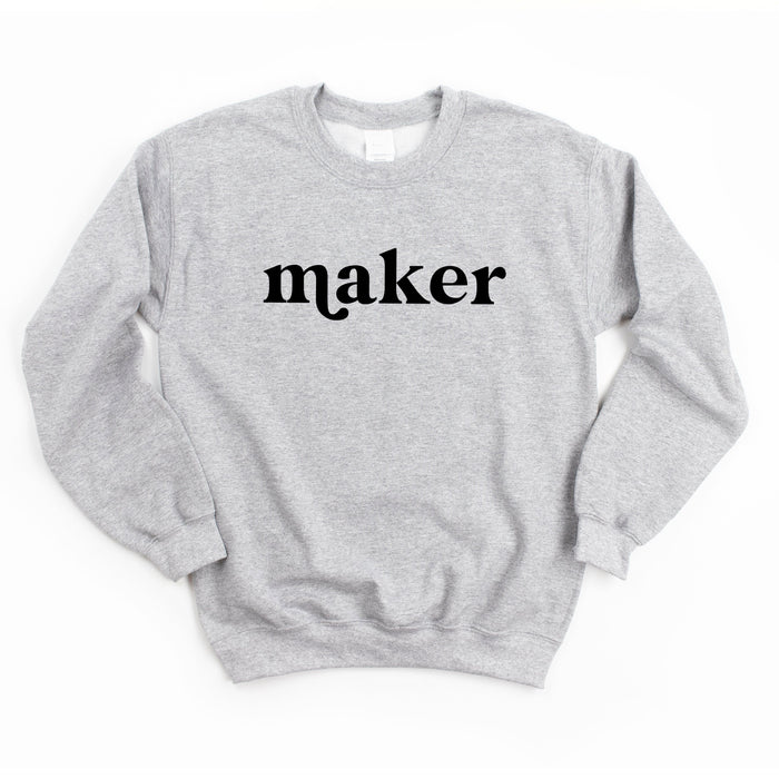 Maker Sweatshirt
