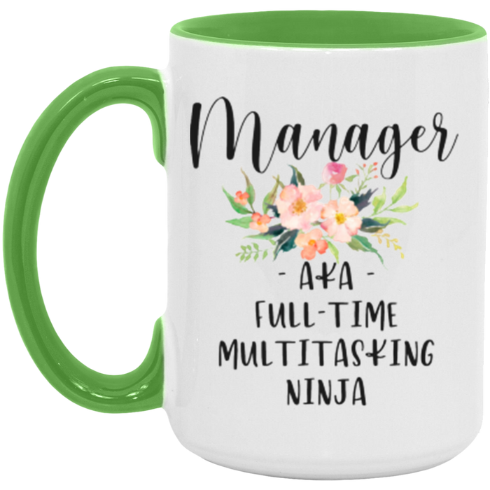 Manager AKA Full Time Multitasking Ninja Coffee Mug