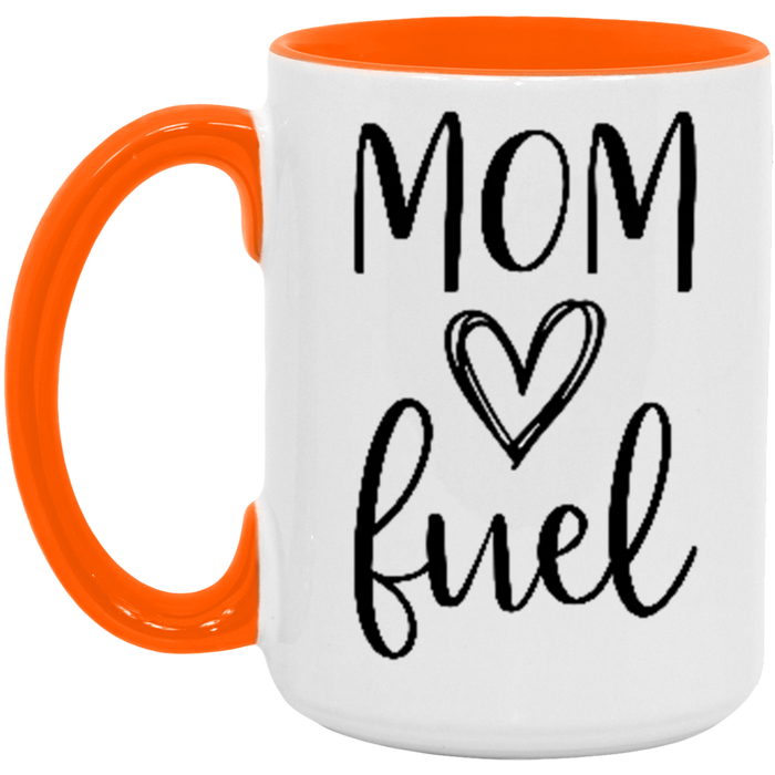 Mom Fuel Coffee Mug