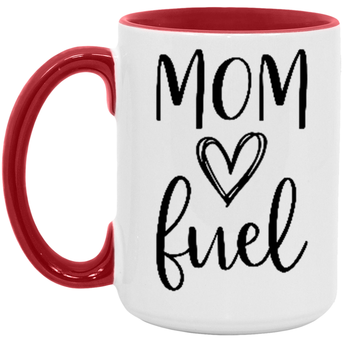 Mom Fuel Coffee Mug