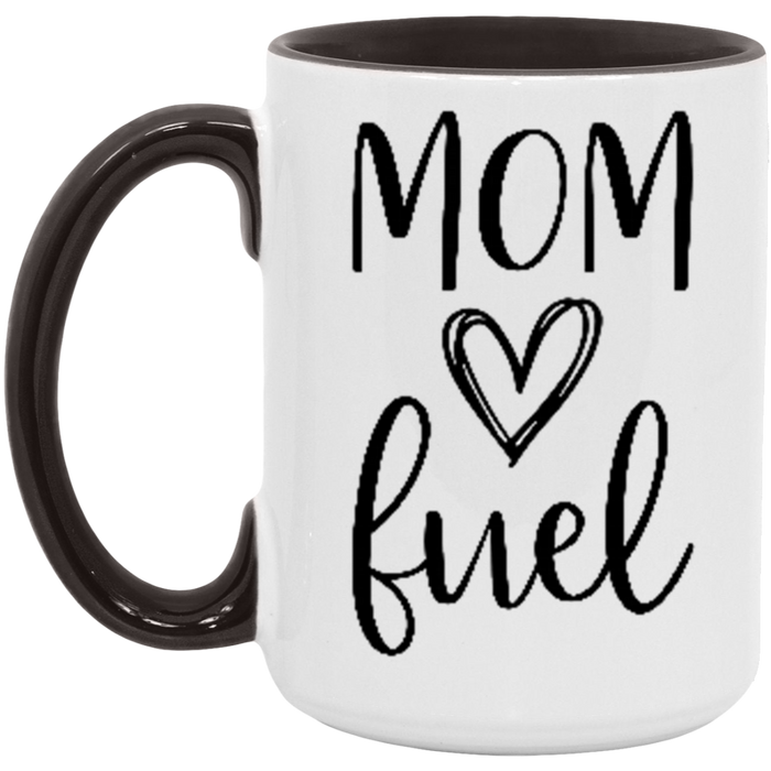 Mom Fuel Coffee Mug