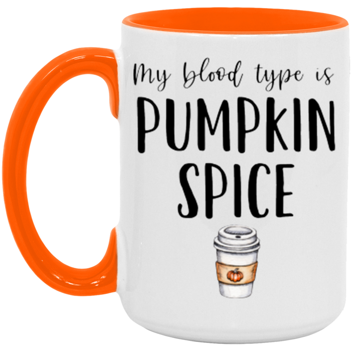 My Blood Type Is Pumpkin Spice Mug